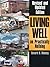 Living Well On Practically Nothing