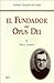 El Fundador del Opus Dei. II. Dios y audacia (Spanish Edition)