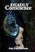 Deadly Conscience (Deadly Series Book 1)