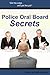Police Oral Board Secrets: ...