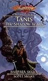 Tanis the Shadow ...