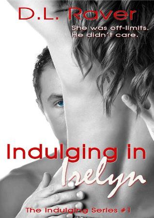 Indulging in Irelyn (Indulging, #1)