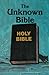 The Unknown Bible