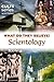 Scientology: What Do They B...