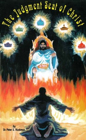 The Judgment Seat of Christ (Kindle Edition)
