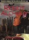 Robot Alchemy—And...