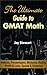 The Ultimate Guide to GMAT Math - Indices, Percentages, Mixtu... by Jay Stewart