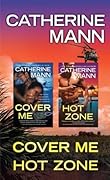 Cover Me & Hot Zone