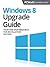 Windows 8 Upgrade Guide (PC...