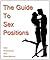 The Complete Guide To Sex Positions: With Illustrations and Descriptions