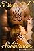 Doms of Submission (A Paranormal BDSM Erotic Novel)
