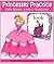 Princesses Practice: PRESCHOOL Sight Words - 40 Level 1 Flash Cards (Princess Reading Book 2)
