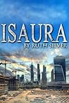 Isaura by Ruth  Silver