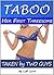 Her First Threesome: Taken by Two Guys (Taken TABOO Book 8)
