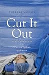 Cut It Out: The C...
