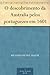 O descobrimento da Australia pelos portuguezes em 1601 by Richard Henry Major