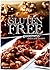 Gluten-Free Bread and Snack - Gluten-Free Goodness by Brian B.