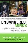 Endangered Minds:...