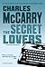 Secret Lovers by Charles McCarry Secret Lovers by Charles McCarry
