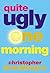 Quite Ugly One Morning (Jack Parlabane #1)