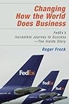 Changing How the World Does Business by Roger Frock