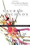 Sacred Chaos: Spiritual Disciplines for the Life You Have Book cover for Sacred Chaos: Spiritual Disciplines for the Life You Have