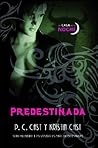 Predestinada by P.C. Cast