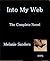 Into My Web - The Complete Novel by Melanie Sanders