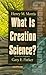 What is Creation Science?