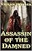 Assassin of the Damned (Dark Gods, #2)