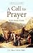 A Call to Prayer With Study Guide (Chapel Library)