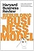 Harvard Business Review on Rebuilding Your Business Model (Harvard Business Review Paperback Series)