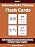 Intermediate Chinese Flash Cards: Book 1 of 3 - 350 Frequent Chinese Words Characters With Pinyin Organized By Themes