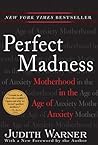 Perfect Madness: ...