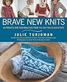 Brave New Knits: ...