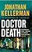 Doctor Death (Alex Delaware, #14)