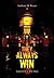 They Always Win (The Gino Peterson Series Book 1)