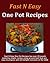 Fast N Easy One Pot Recipes