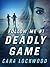 Follow Me #1: Deadly Game