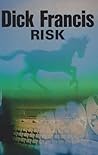 Risk by Dick Francis Risk by Dick Francis