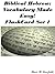 Biblical Hebrew: Vocabulary Made Easy! Flash Cards Set 1 (Biblical Hebrew Flashcards, #1)