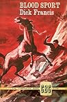 Blood Sport by Dick Francis