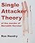 Single Attacker Theory Of The Murder Of Meredith Kercher by Ron Hendry
