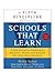 Schools That Learn (Updated and Revised): A Fifth Discipline Fieldbook for Educators, Parents, and Everyone Who Cares About Education