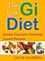 The Low G.I. Diet: Simple Stomach Slimming Lunch Recipes (Low G.I. Diet Recipes)