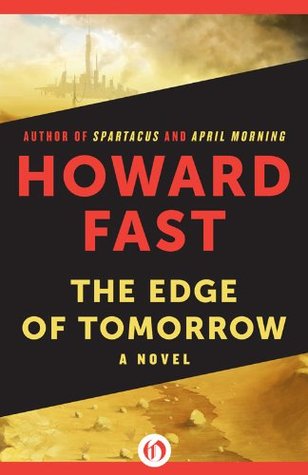 The Edge of Tomorrow: A Novel