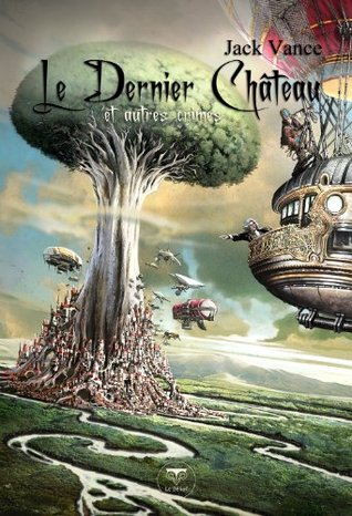 Le Dernier Château et autres crimes (Kindle Edition)
