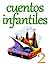 Clásicos Cuentos Infantiles Vol.2 (Spanish Edition)