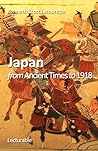 Japan. From Ancient Times to 1918
