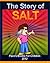 The Story of Salt